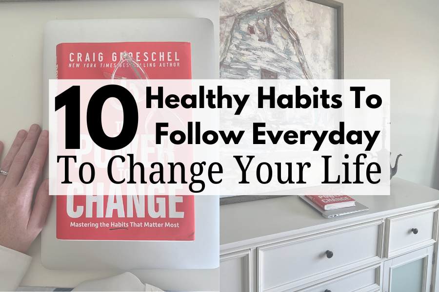 10 healthy habits to follow everyday